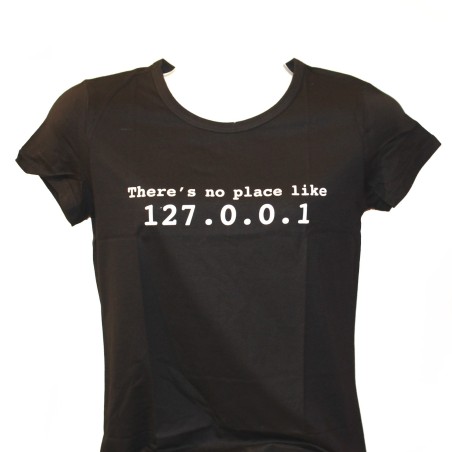 There's No Place Like 127.0.0.1 T-Shirt