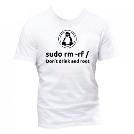 Linux Don't Drink and Root T-Shirt