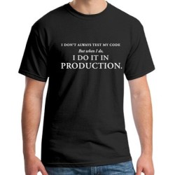 Test In Production T-Shirt