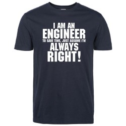 I Am An Engineer T-Shirt