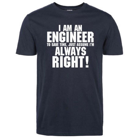 I Am An Engineer T-Shirt