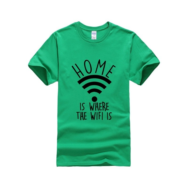 Home is Where the Wifi Is T-Shirt