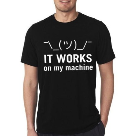 It Works On My Machine T-Shirt