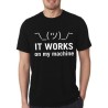 It Works On My Machine T-Shirt