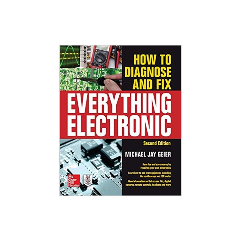 How to Diagnose and Fix Everything Electronic Book