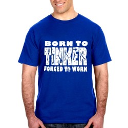 Blue Born to Tinker T-Shirt